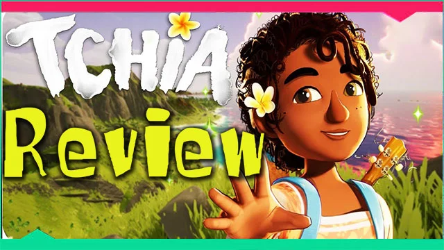 Tchia Review : An exciting adventure in a colorful world