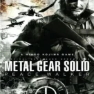 Metal Gear Solid – Peace Walker PSP ROM Download – Highly Compressed PPSSPP